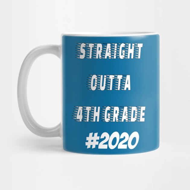 Straight outta 4th Grade 2020 by hippyhappy